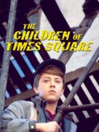 Children of Times Square (The)