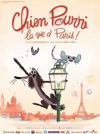 affiche du film Chien pourri : La Vie à Paris !