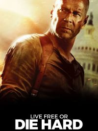 affiche du film Die Hard 4 : Retour en enfer
