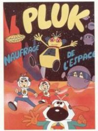 affiche du film Pluk, naufragé de l'espace