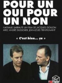 Pour un oui ou pour un non