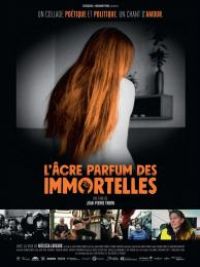 affiche du film L'Âcre Parfum des immortelles