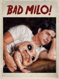 affiche du film Bad Milo!