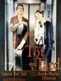 affiche du film Tôt ou tard