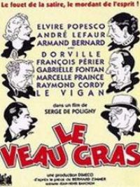 affiche du film Le Veau gras