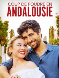 affiche du film Coup de foudre en Andalousie