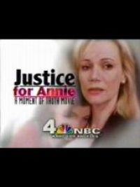 Justice for Annie: a moment of truth movie