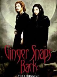 Ginger Snaps Back 3 : The Beginning
