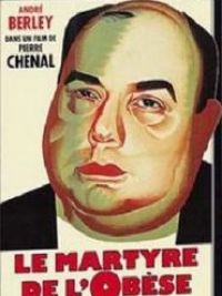 affiche du film Le Martyre de l'obèse