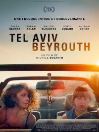 affiche du film Tel Aviv Beyrouth