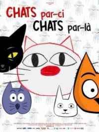 affiche du film Chats par-ci, chats par-là
