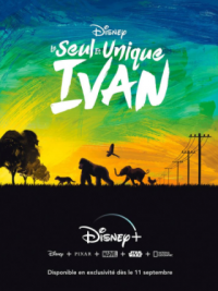 affiche du film Le Seul et unique Ivan