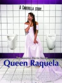 Amazing truth about Queen Raquela (The)