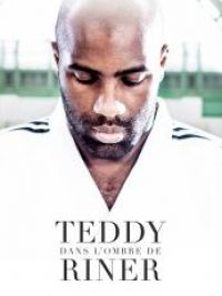 affiche du film Dans l'ombre de Teddy Riner