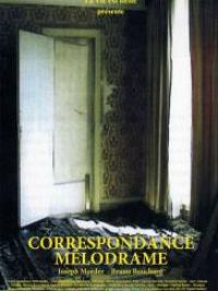 affiche du film Correspondance Mélodrame