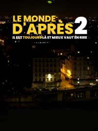 affiche du film Le Monde d’après 2