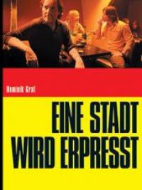 affiche du film Eine Stadt wird erpresst