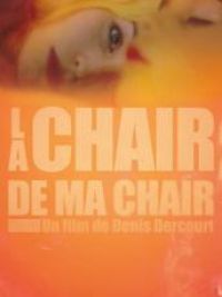 affiche du film La chair de ma chair