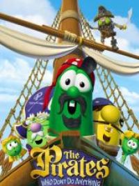 Pirates who don't do anything : a veggietales movie (The)