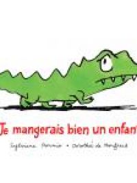 affiche du film Je mangerais bien un enfant