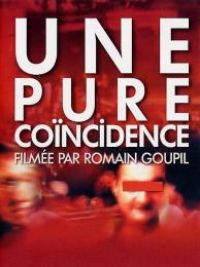 affiche du film Une pure coïncidence