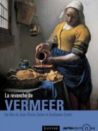 affiche du film La revanche de Vermeer (Docu-Reportage)