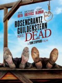 Rosencrantz & Guildenstern are dead