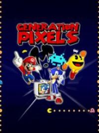 affiche du film Génération Pixels (Docu-Reportage)