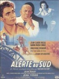affiche du film Alerte au sud