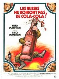 affiche du film Les Russes ne boiront pas de Coca Cola !