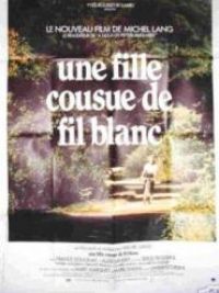 affiche du film Une fille cousue de fil blanc
