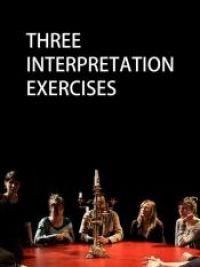 Trois exercices d'interprétation
