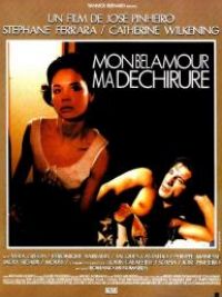 affiche du film Mon bel amour, ma déchirure