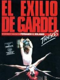 affiche du film El exilio de Gardel: Tangos