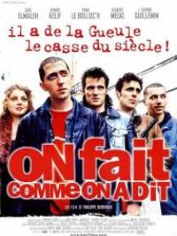 On fait comme on a dit
