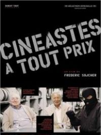 Cinéastes à tout prix