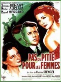 affiche du film Pas de pitié pour les femmes