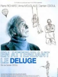 En attendant le déluge