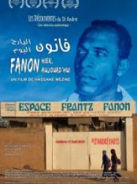 Fanon hier, aujourd’hui