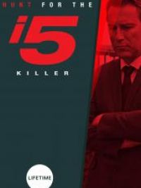 Hunt for the I-5 Killer (The)