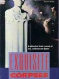 affiche du film Exquisite Corpses