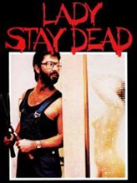 Lady, stay dead