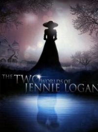 Two worlds of Jennie Logan (The)