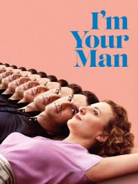 affiche du film I'm Your Man