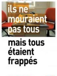 affiche du film Ils ne mouraient pas tous mais tous étaient frappés