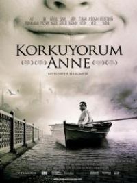 Korkuyorum anne