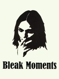 Bleak moments / Loving moments