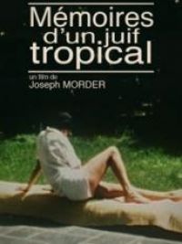 affiche du film Mémoires d'un juif tropical