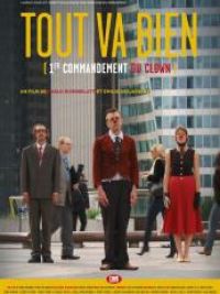 affiche du film Tout va bien : 1er commandement du clown