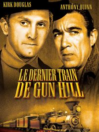 affiche du film Le dernier train de Gun Hill